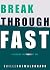 Breakthrough Fast: Accessin...