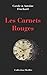 Les Carnets Rouges (French Edition)