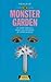 The Monster Garden by Diane Samuels