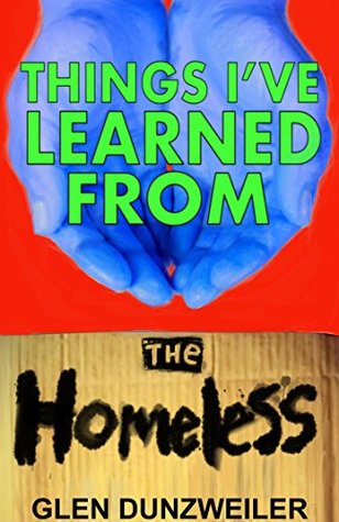 Things I've Learned From The Homeless