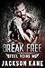 Break Free (Steel Veins #1)
