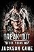 Break Out (Steel Veins #1)