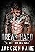 Break Hard (Steel Veins #1)