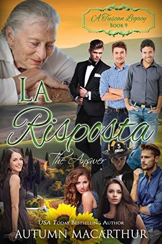 La Risposta: The Answer (A Tuscan Legacy #9)