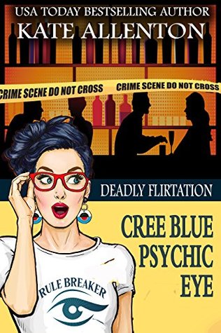 Deadly Flirtation (Cree Blue Psychic Eye #6)