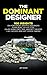 The Dominant Designer: 100 ...