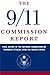 The 9/11 Commission Report: Final Report of the National Commission on Terrorist Attacks Upon the United States (Annotated Edition)