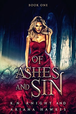 Of Ashes And Sin (Fire Trails, #1)