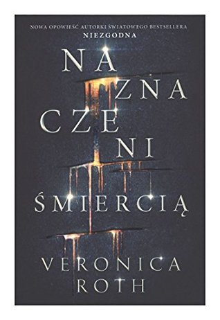 NAZNACZENI SMIERCIA NAZNACZENI TOM 1