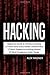 Hacking: Hacking: How to Hack, Penetration Testing Hacking Book, Step-By-Step Implementation and Demonstration Guide Learn Fast Wireless Hacking, Strategies, Black Hat Hacking