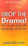 Drop the Drama!: ...