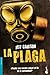 La plaga by Jeff  Carlson