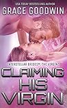 Claiming His Virgin by Grace  Goodwin
