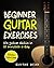 Guitar Exercises for Beginn...