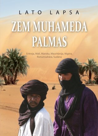 Zem Muhameda palmas. Eritreja, Mali, Maroka, Mauritānija, Nigērija, Rietumsahāra, Sudāna (Hardcover)
