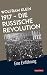 1917 – Die Russische Revolu...