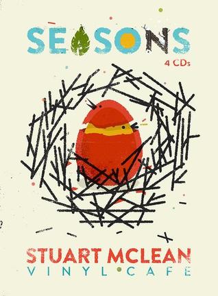 Vinyl Cafe: Seasons (Audio CD)