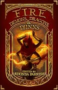 Fire: Demons, Dragons and Djinns