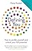 Defining You: Discover telling insights into your behaviour, motives and results to unlock your full potential