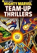 Mighty Marvel Team-Up Thrillers