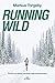 Running Wild: Trovare se st...