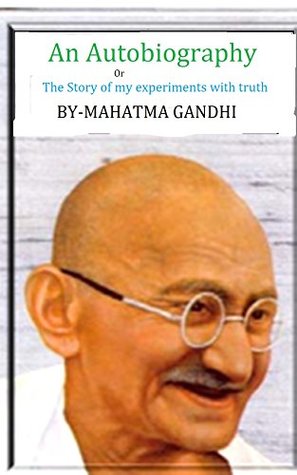 Autobiography (translated): BY-MAHATMA GANDHI