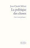 La politique des choses La politique des choses