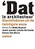 'Dat is architectuur': Sleu...