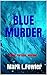 Blue Murder (Tyler and Mills, #2)