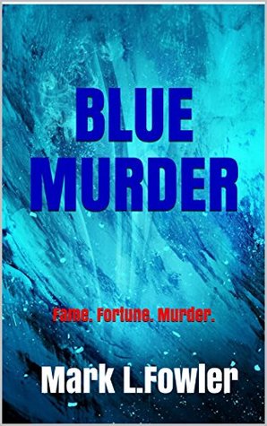 Blue Murder (Tyler and Mills, #2)