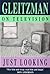 Gleitzman on Television: Just Looking