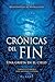 Crónicas del fin: Una grieta en el cielo