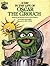 A Day in the Life of Oscar the Grouch