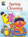Spring Cleaning: Featuring Jim Henson's Sesame Street Muppets