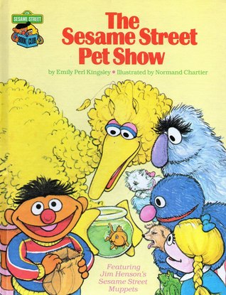 The Sesame Street Pet Show: Featuring Jim Henson's Sesame Street Muppets