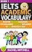 Ielts Academic Vocabulary: ...