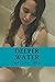 Deeper Water (Unsocial Butterfly Book 2)