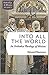 Into All the World: An Orth...
