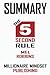 Summary: The 5 Second Rule by Mel Robbins: Transform Your Life, Work, and Confidence with Everyday Courage Key Ideas in 1 Hour or Less
