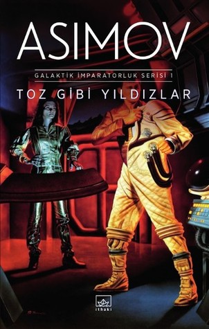 Toz Gibi Yıldızlar  (Galaktik İmparatorluk Serisi, #1)