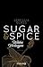 Sugar & Spice - Wildes Verlangen: Roman (Die Sugar-&-Spice-Reihe 2) (German Edition)