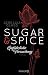Gefährliche Versuchung (Sugar & Spice 4)