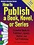 How to Publish a Book, Nove...