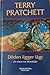 Döden ligger lågt by Terry Pratchett