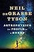 Astrophysics for People in a Hurry by Neil deGrasse Tyson
