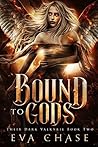 Bound to Gods by Eva Chase