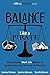Balance Like a Pirate: Going beyond Work-Life Balance to Ignite Passion and Thrive as an Educator (A Lead Like a PIRATE Guide)