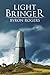 Lightbringer by Byron Rogers