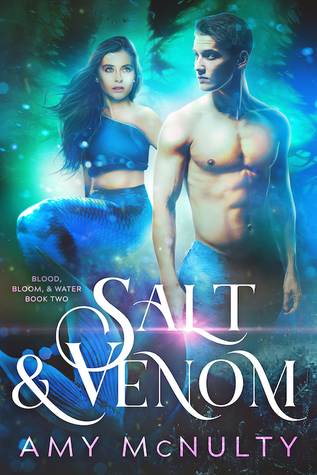 Salt & Venom (Blood, Bloom, & Water, #2)