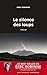 Le Silence des loups (Thriller) by Eric Robinne